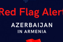 Red Flag Alert for Genocide - Azerbaijan in Armenia