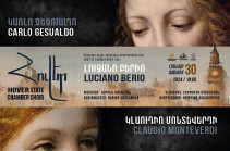 «Հովեր» պետական կամերային երգչախումբը առաջին անգամ կկատարի Կառլո Ջեզուալդոյի, Կլաուդիո Մոնտեվերդիի, Լուչանո Բերիոյի ստեղծագործությունները