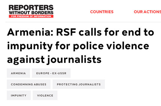 «Репортеры без границ» призывают власти Армении положить конец безнаказанности применения насилия против журналистов