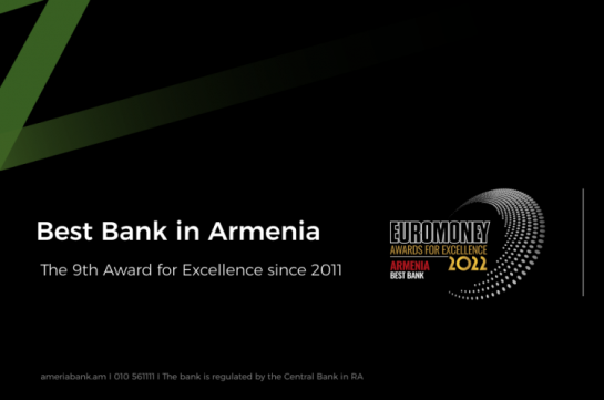 Ameriabank Receives Euromoney Award for Excellence as the Best Bank in Armenia for 2022