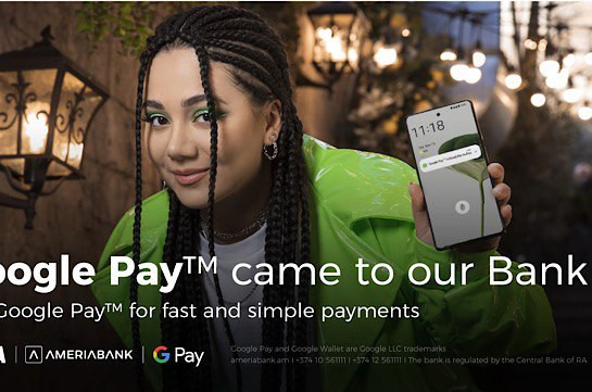 Ameriabank Launches Google Pay and Google Wallet Support for Card Users in Armenia